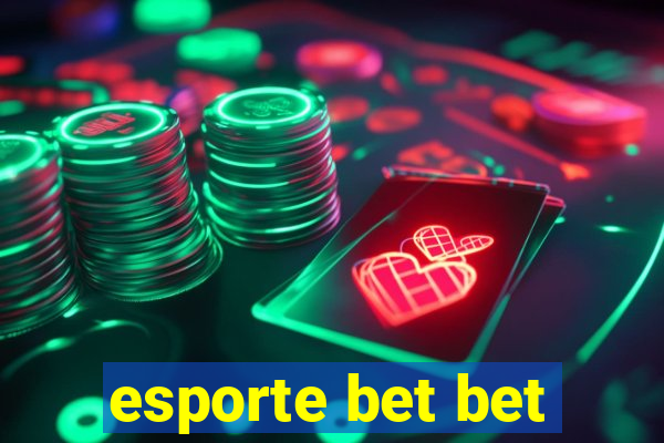 esporte bet bet