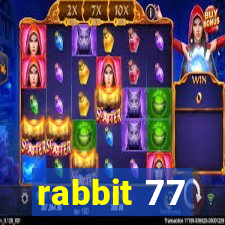 rabbit 77