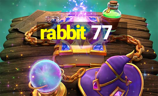 rabbit 77