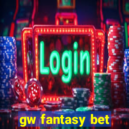 gw fantasy bet