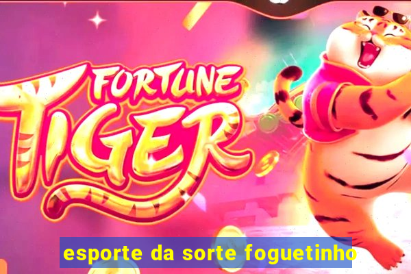 esporte da sorte foguetinho