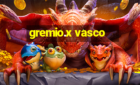 gremio.x vasco