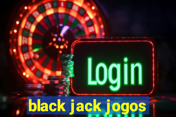 black jack jogos