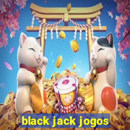 black jack jogos