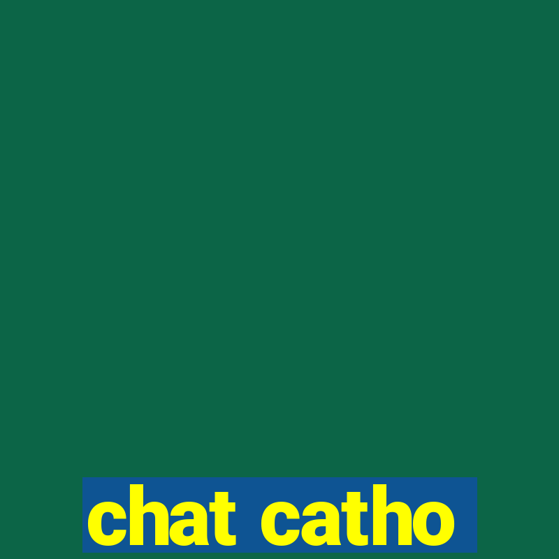 chat catho