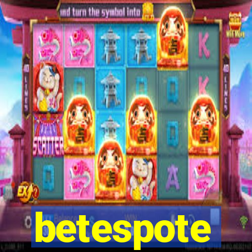 betespote