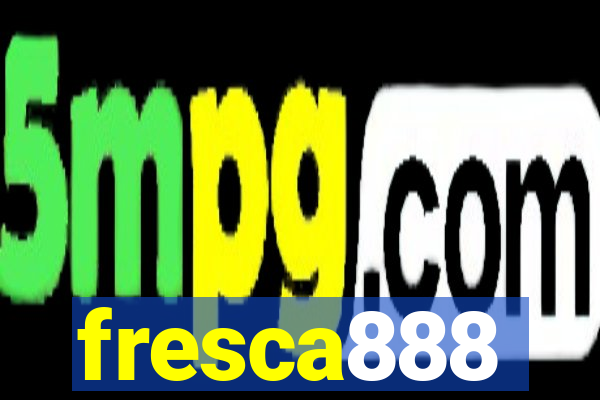 fresca888