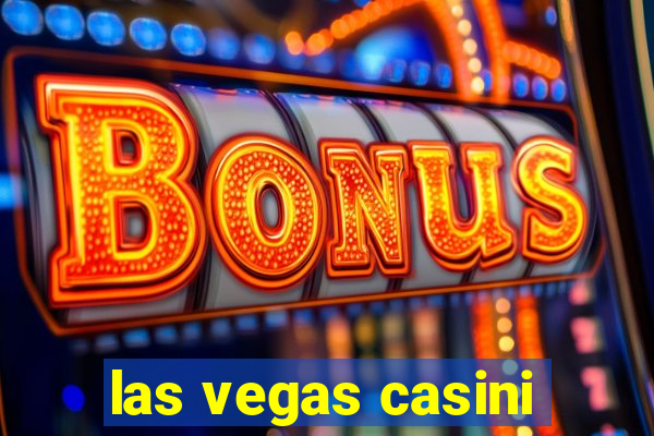 las vegas casini