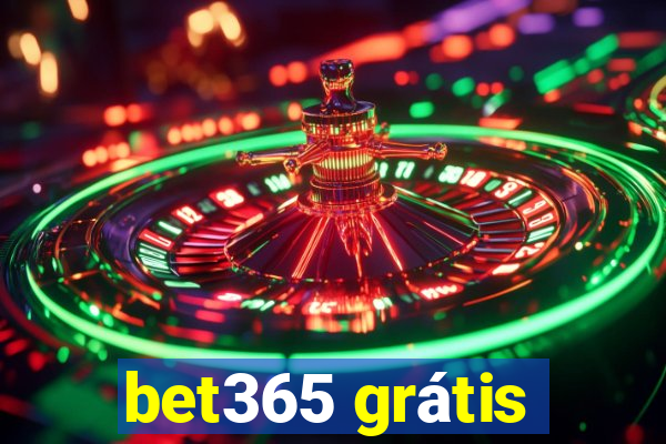 bet365 grátis