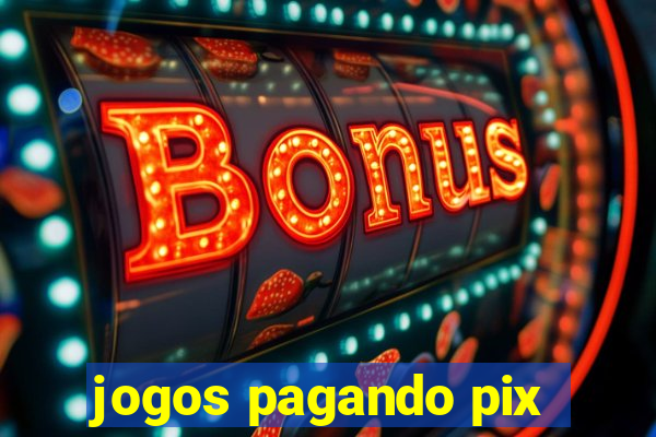 jogos pagando pix