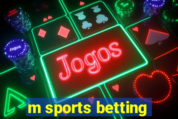 m sports betting