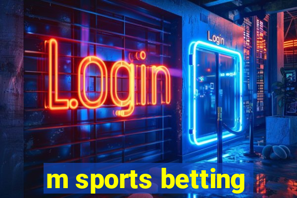 m sports betting