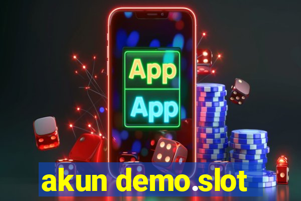 akun demo.slot