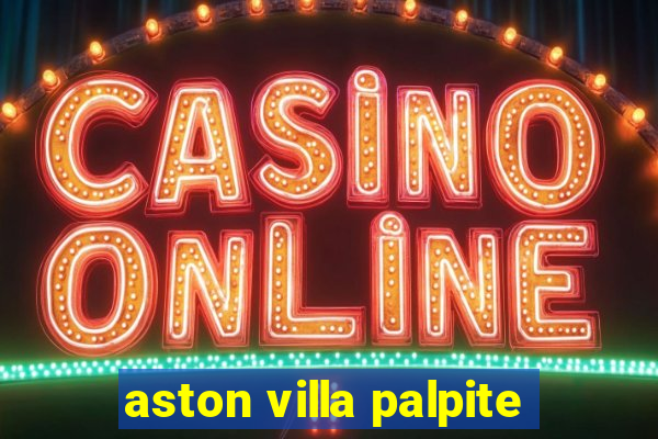 aston villa palpite