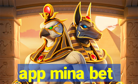 app mina bet