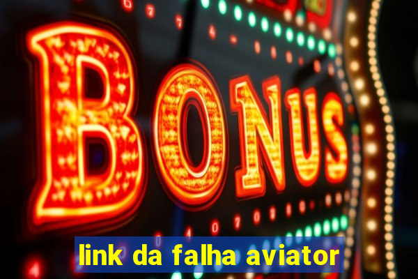 link da falha aviator