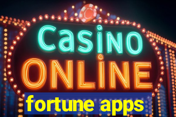 fortune apps