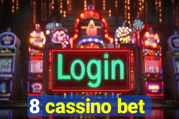 8 cassino bet