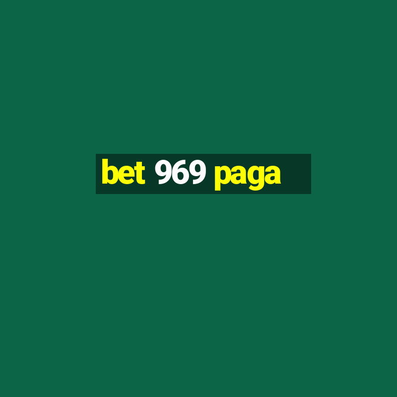 bet 969 paga