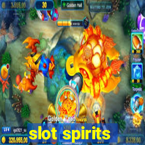 slot spirits