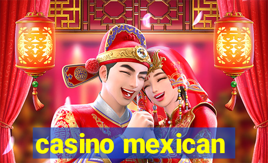 casino mexican