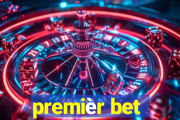 premièr bet