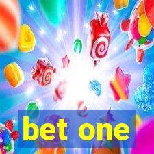 bet one