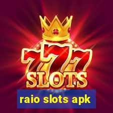 raio slots apk