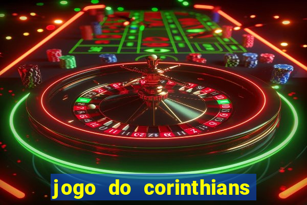 jogo do corinthians tempo real