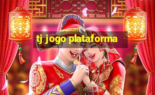 tj jogo plataforma