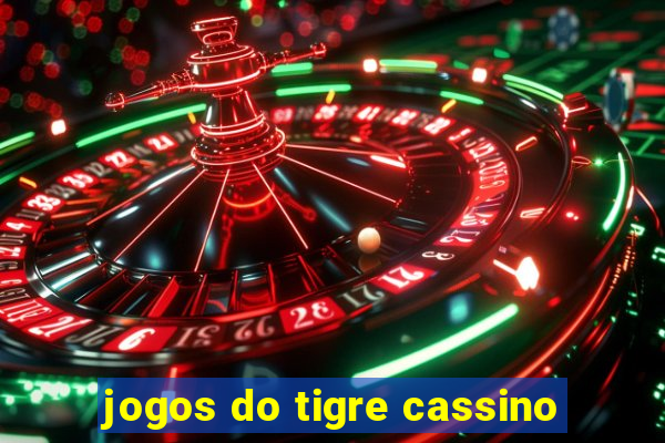 jogos do tigre cassino