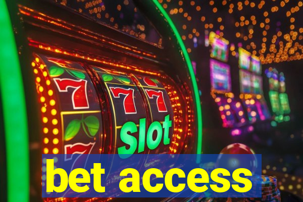 bet access