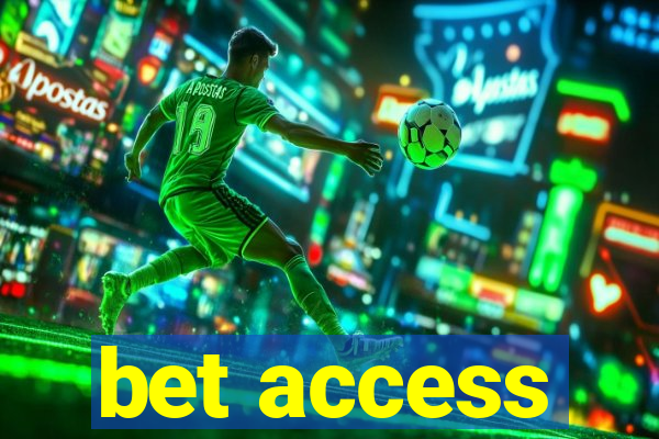 bet access