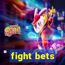 fight bets