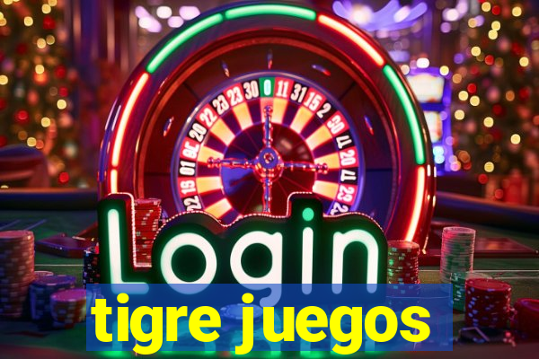 tigre juegos