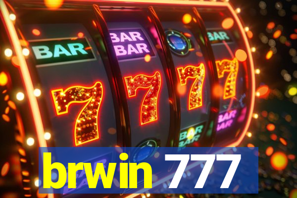 brwin 777