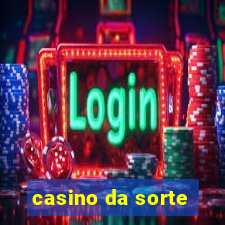 casino da sorte