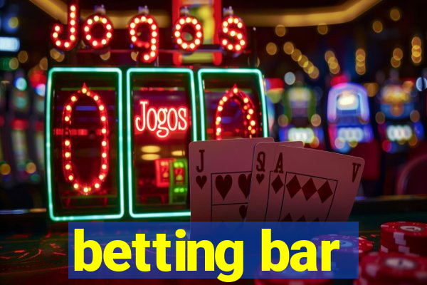 betting bar