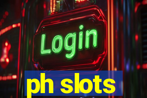 ph slots