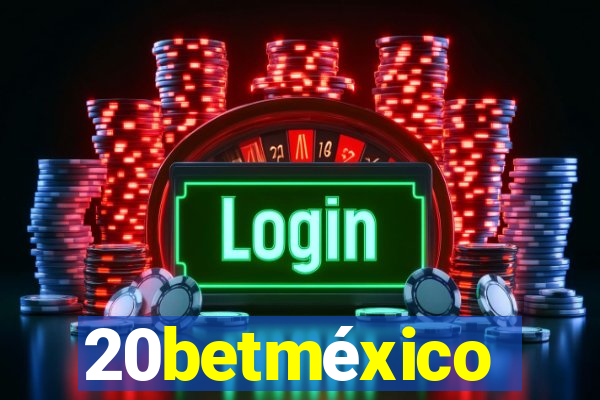 20betméxico