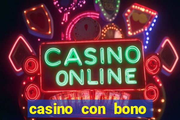 casino con bono sin deposito