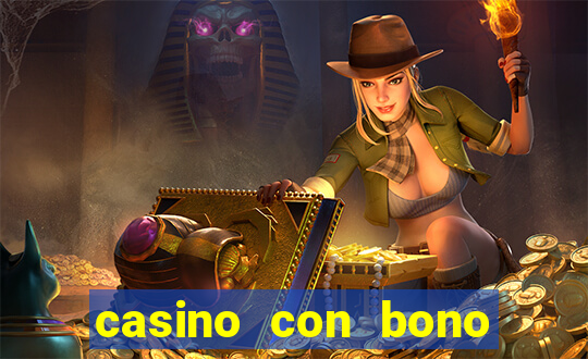 casino con bono sin deposito