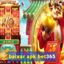 baixar apk bet365