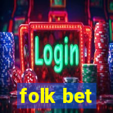 folk bet