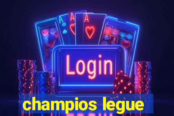 champios legue