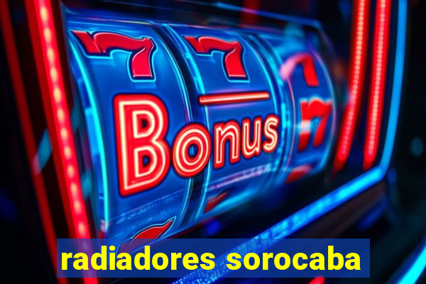 radiadores sorocaba