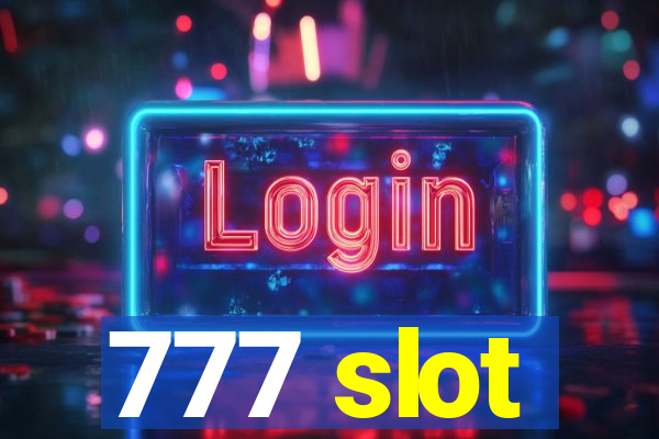 777 slot