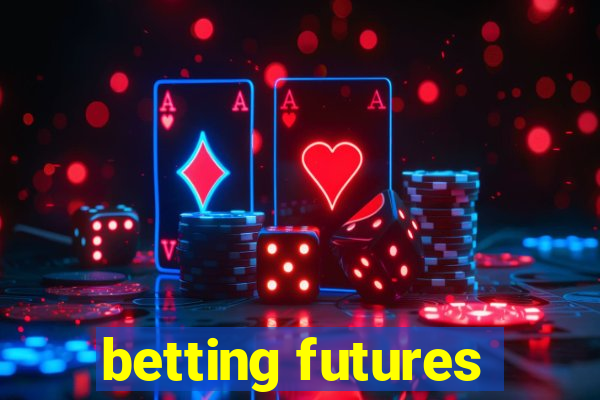 betting futures