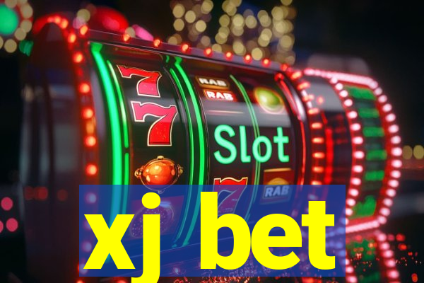 xj bet