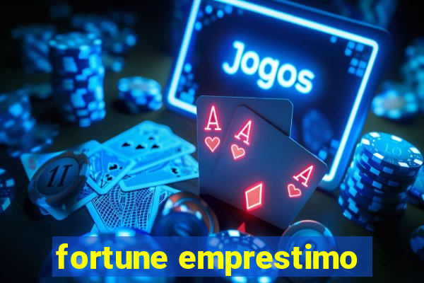 fortune emprestimo